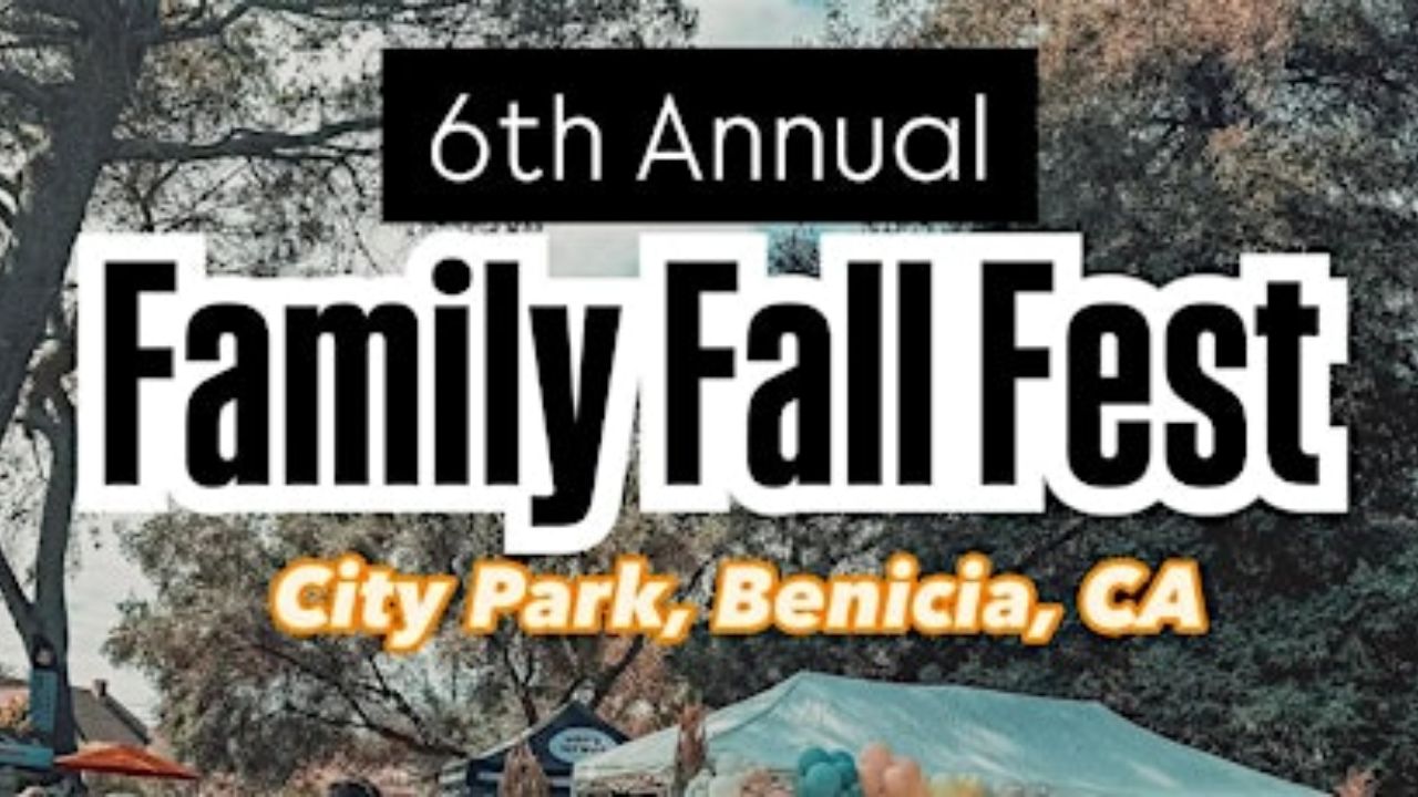 Benicia Family Fall Fest 2025 Full Schedule, Admission Info, Events and Entertainment Highlights (1)