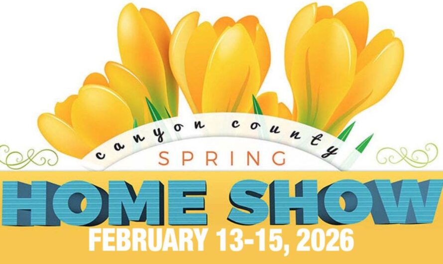 Canyon County Home and Garden Show, Idaho 2026: Dates, Location, Hours, and Event Highlights