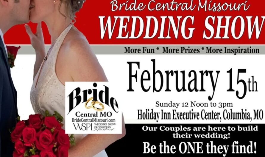 Central Missouri Wedding Expo in Columbia, Missouri 2026: Date, Location, Hours, and Event Highlights