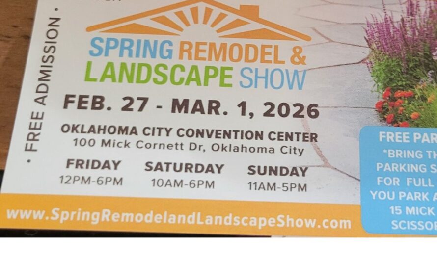 Oklahoma City Spring Remodel and Landscape Show, Oklahoma 2026: Dates, Location, Hours, and Event Highlights