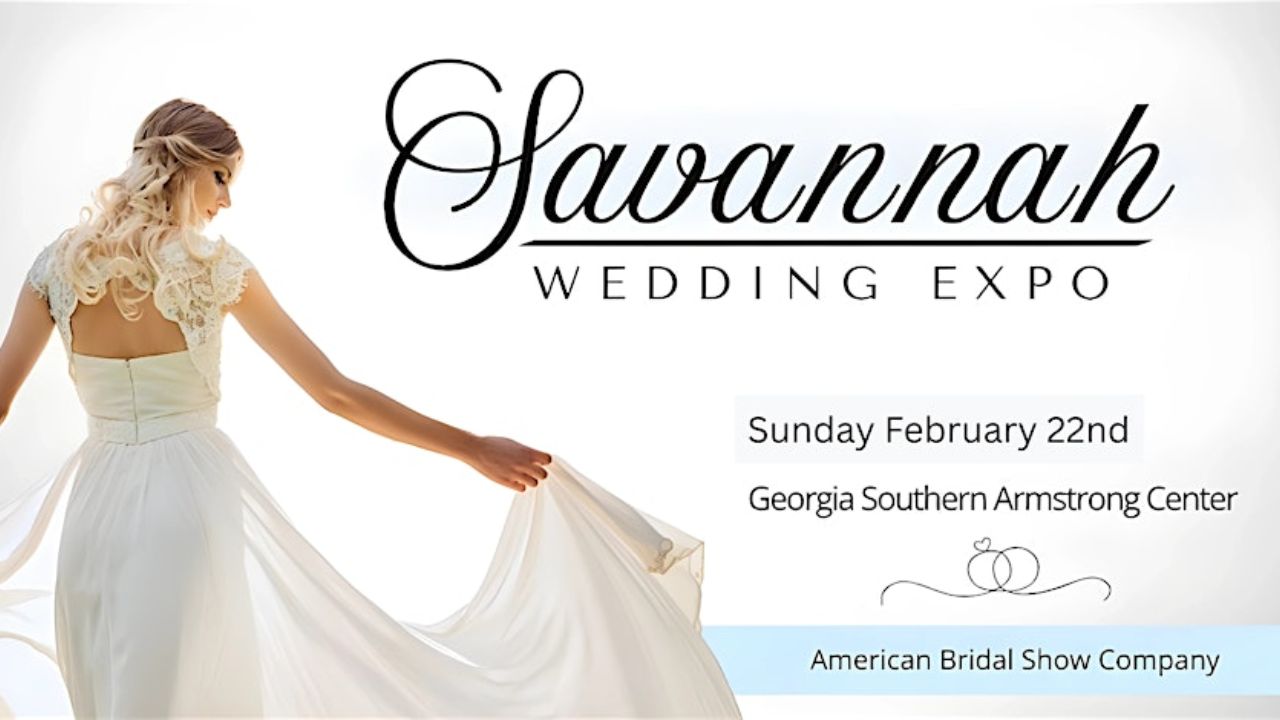Savannah Wedding Expo Georgia 2026: Date, Location, Hours, and Event Highlights
