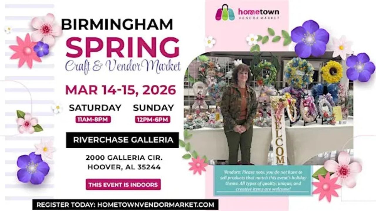 Birmingham Spring Craft and Vendor Market Returns in 2026 With Handmade Gifts, Local Vendors and Seasonal Finds