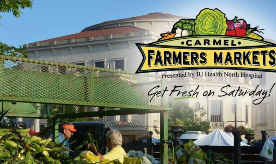 Carmel Spring Farmers Market Returns Indiana in 2026 With Fresh Produce, Local Goods and Artisan Foods