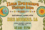 Des Moines Vintage Expo 2026 Brings Retro Fashion, Vinyl Records and Unique Finds to Iowa