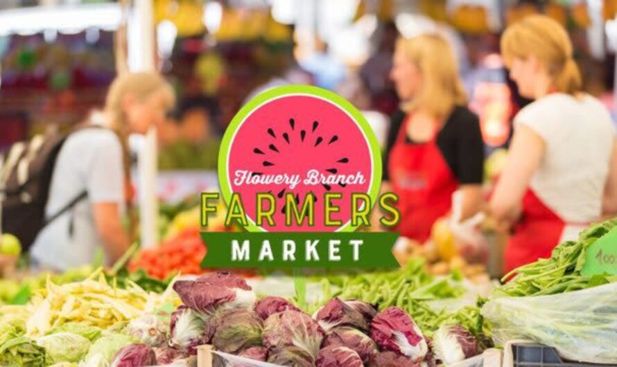 Flowery Branch Farmers Market Returns in March 2026 With Local Produce, Handmade Goods and Live Music