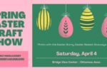 Ottumwa Spring Easter Craft Show 2026 Brings Handmade Gifts, Festive Decor and Treats to Iowa