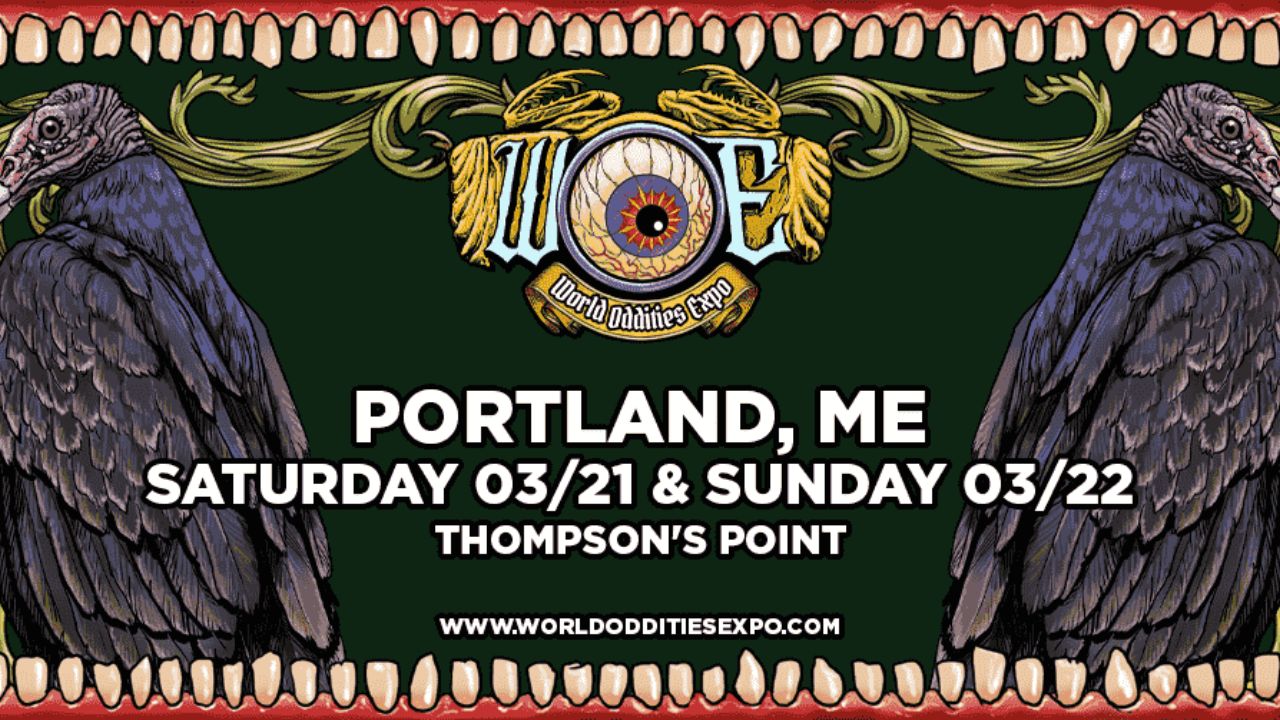 Portland World Oddities Expo, ME Event Dates, Performances, Exhibits & What to Expect