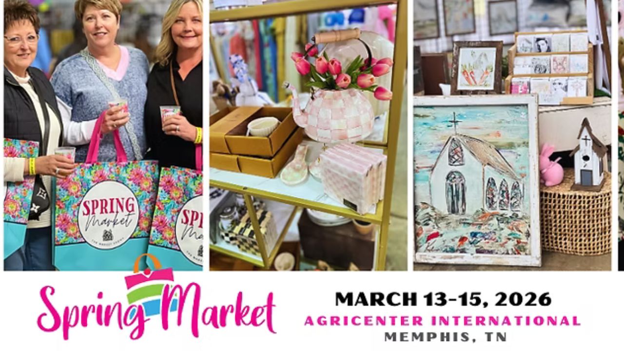 Spring Market of Memphis Returns Tennessee in 2026 With Fashion, Home Goods and Weekend Events