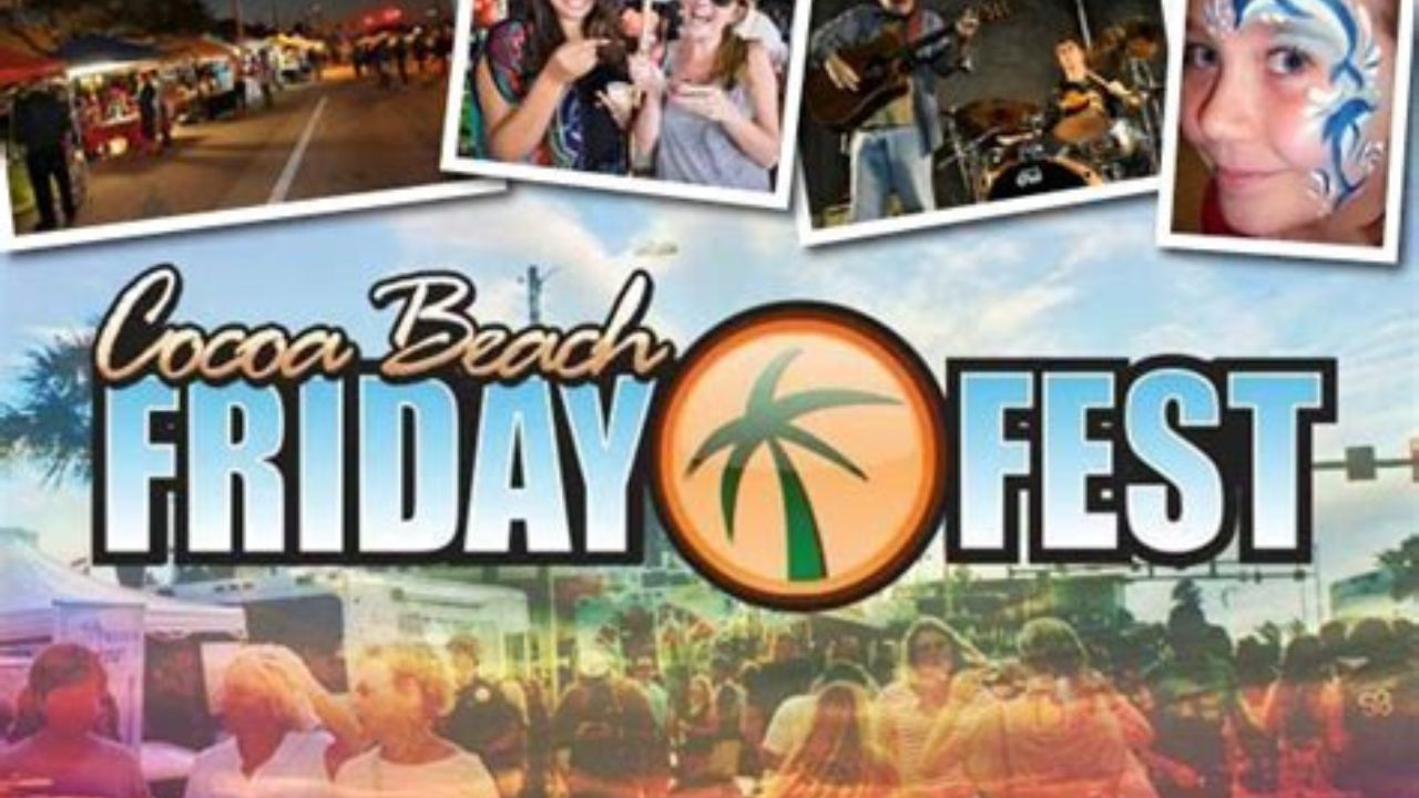 Cocoa Beach Friday Fest 2026 in Cocoa Beach, FL Dates, Location, Music, and What to Expect