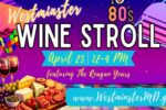 Westminster Wine Stroll 2026 in Westminster, MD Dates, Location, Wine, and What to Expect