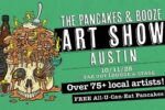 Austin Pancakes and Booze Art Show 2026 in Austin, TX Dates, Local Artists, DJs, and What to Expect