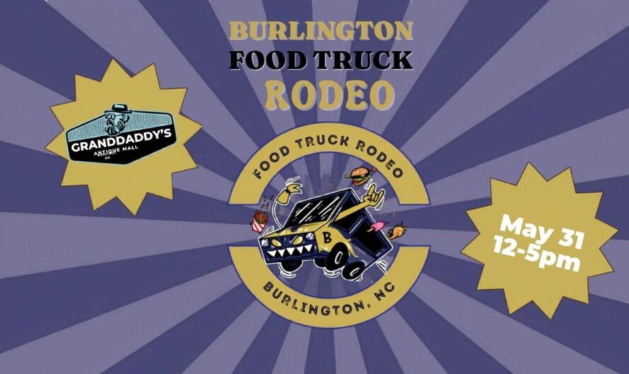 Burlington Food Truck Rodeo 2026 in Burlington, NC: Dates, 50+ Food Trucks, Live Music, and What to Expect