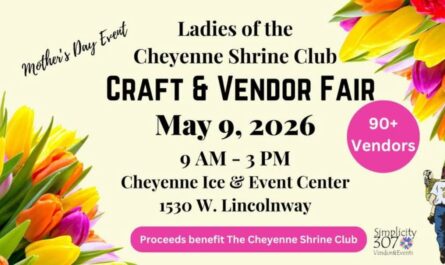 Cheyenne Ladies of the Shrine Mother’s Day Event 2026 in Cheyenne, WY: Dates, Location, Vendors, and What to Expect