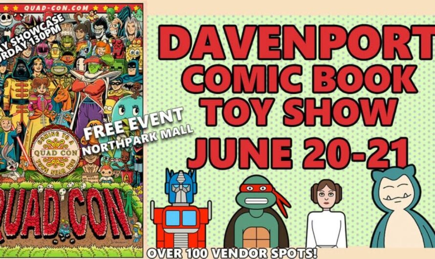 Davenport Summer Comic and Toy Show 2026 in Davenport, IA: Dates, Cosplay, Comics, Collectibles, and What to Expect
