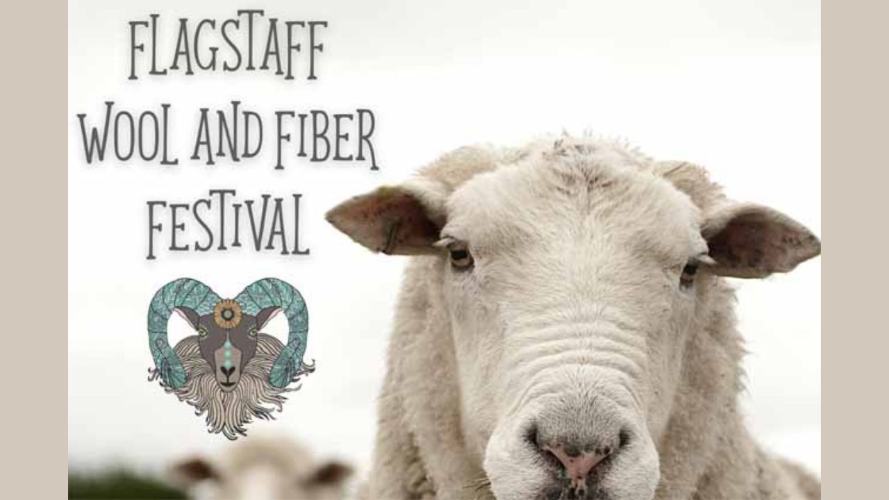 Flag Wool and Fiber Festival 2026 in Flagstaff, AZ: Dates, Fiber Arts, Animal Exhibits, and What to Expect