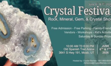 Moab Crystal Festival 2026 in Moab, UT: Dates, Crystals, Gems, Workshops, and What to Expect