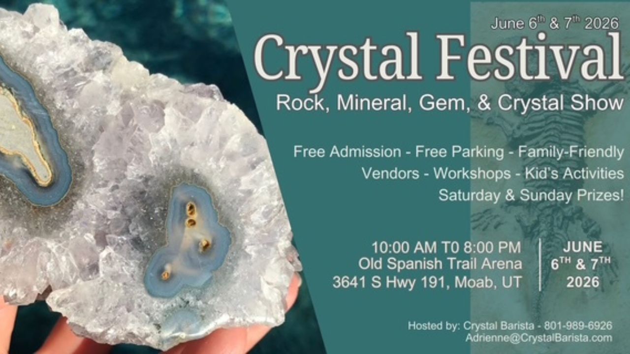 Moab Crystal Festival 2026 in Moab, UT: Dates, Crystals, Gems, Workshops, and What to Expect
