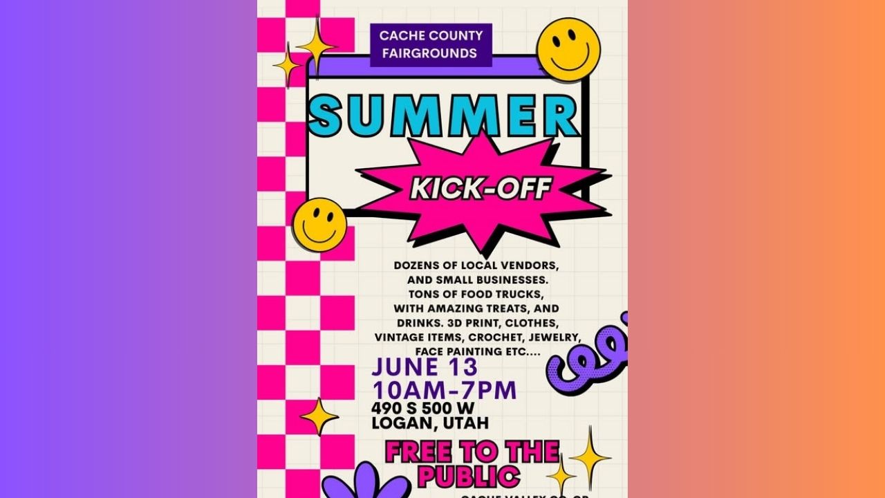 Logan Summer Kickoff Event 2026 in Logan, UT Dates, Local Vendors, Crafts, and What to Expect