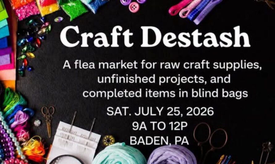Baden Summer Crafters Flea Market and Craft Destash Event 2026 in Baden, PA: Date, Location, Shopping, and Event Guide