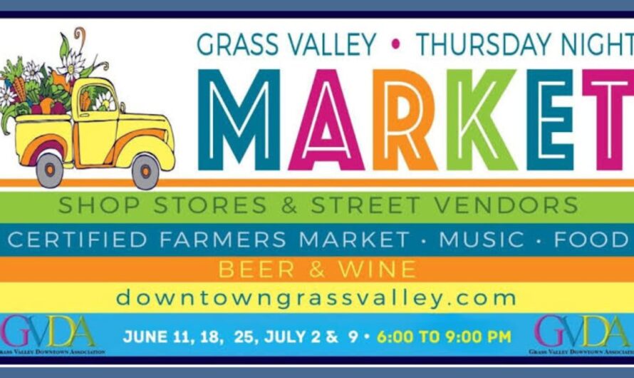Grass Valley Summer Thursday Night Market 2026: Date, Location, Live Music, and What to Expect