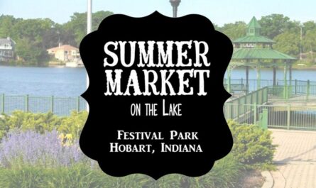 Hobart Summer Market on the Lake 2026 in Hobart, IN Event Date, Location, Vendors, and Free Admission