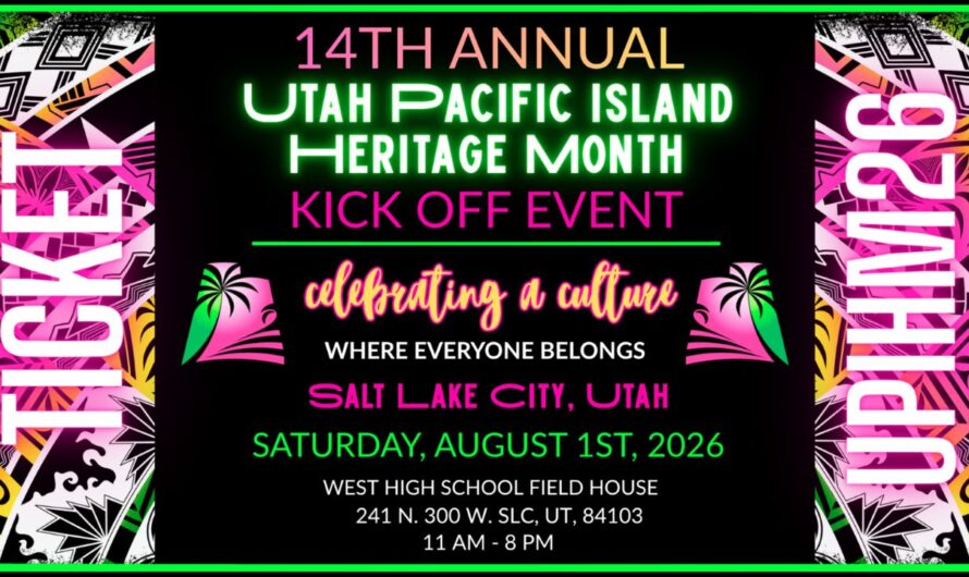 Utah Pacific Island Heritage Month Kick Off Event 2026 in Salt Lake City, UT: Date, Venue, Cultural Performances, and What to Expect