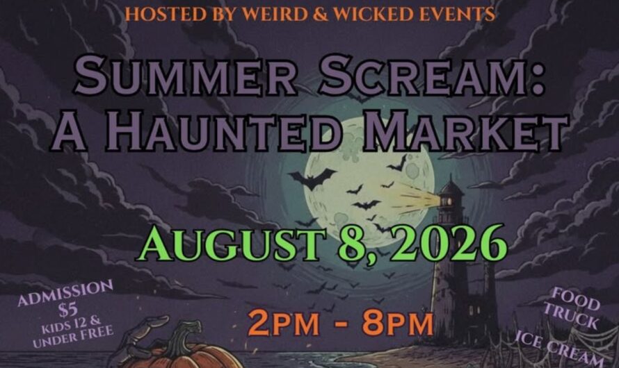 Wilmington Summer Scream – A Haunted Market 2026 in Wilmington, NC: Date, Location, Vendors, and Event Details
