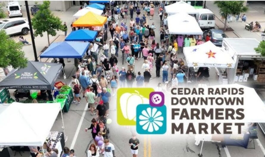 Cedar Rapids Farmers Market 2026 in Cedar Rapids, IA: Date, Location, Vendors, Food, and Market Details