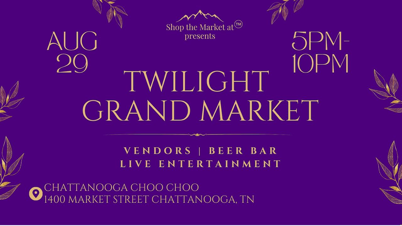 Chattanooga Twilight Grand Market 2026 in Chattanooga, TN Date, Venue, Local Vendors, Shopping, and Event Details
