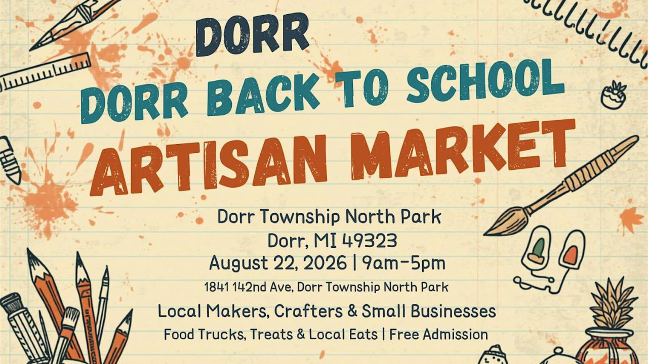 Dorr Back to School Artisan Market 2026 in Dorr, MI Date, Location, Local Vendors, Food Trucks, and Event Details