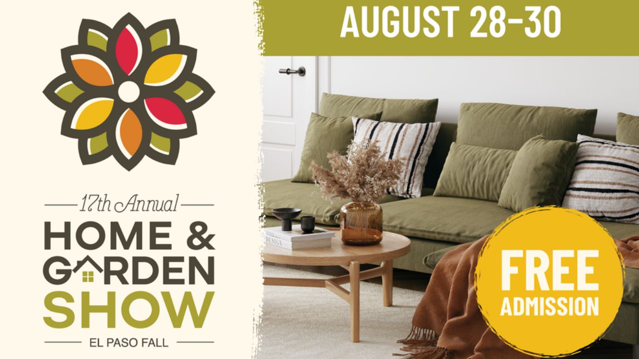 El Paso Home and Garden Show 2026 in El Paso, TX Dates, Venue, Exhibitors, and Home Improvement Ideas