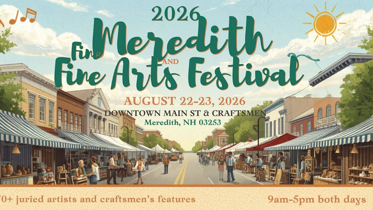 Meredith Fine Arts and Crafts Festival 2026 in Meredith, NH Dates, Location, Juried Artists, Handmade Crafts, and Event Details