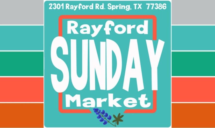 Rayford Sunday Market 2026 in Spring, TX: Date, Location, Vendors, Shopping, and Event Details