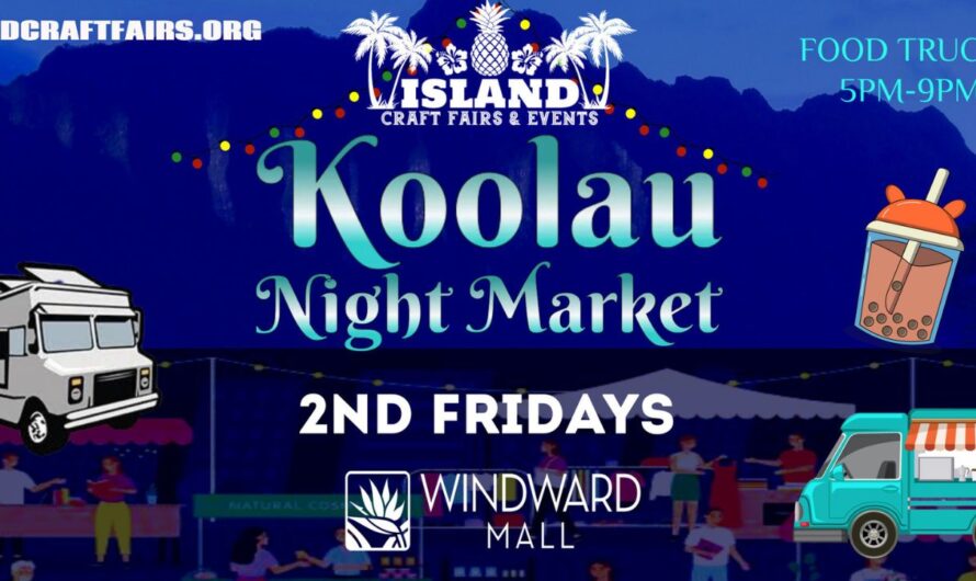 Koolau Fall Night Market 2026 in Kaneohe, HI: Date, Location, Local Shopping, Food Vendors, and Event Details