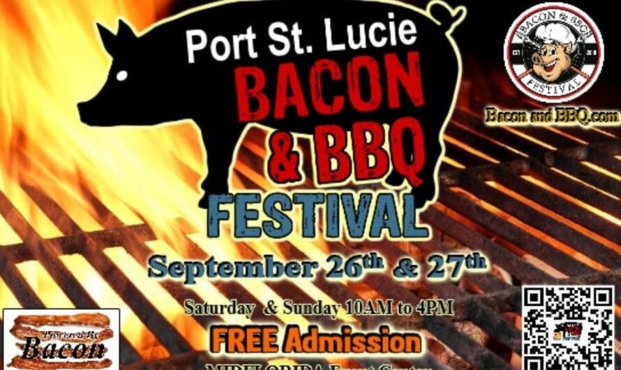 Port Saint Lucie Bacon and BBQ Festival 2026 in Port Saint Lucie, FL: Dates, Food, Live Entertainment, and What to Expect
