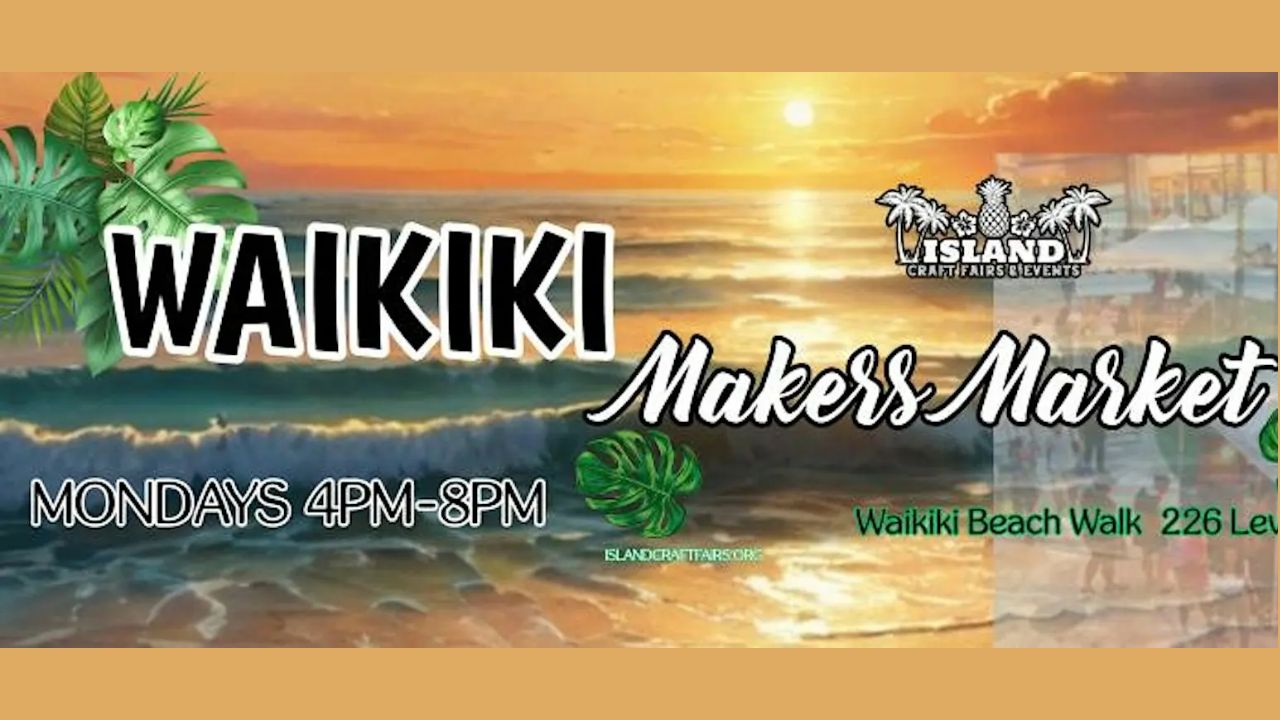 Waikiki Makers Market 2026 in Waikiki, HI Date, Location, Handmade Items, Food, and Event Details