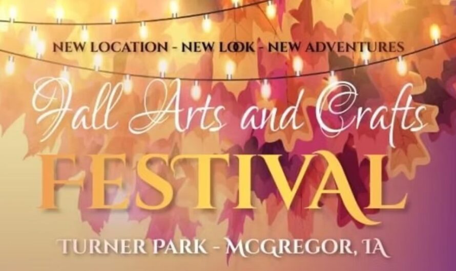 McGregor Autumn Arts and Crafts Festival 2026 in McGregor, IA: Dates, Venue, Highlights, and What to Expect