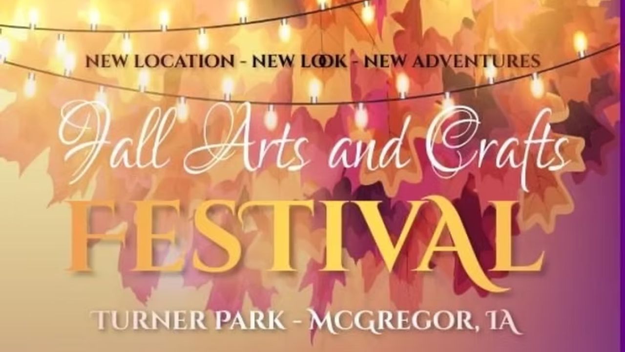 McGregor Autumn Arts and Crafts Festival 2026 in McGregor, IA Dates, Venue, Highlights, and What to Expect